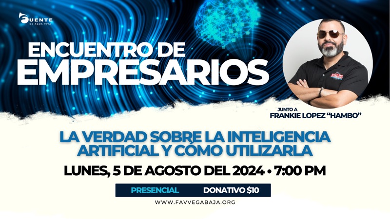 Arte promocional de Encuentro de Empresarios - La Verdad Sobre la Inteligencia Artificial y Cómo Utilizarla